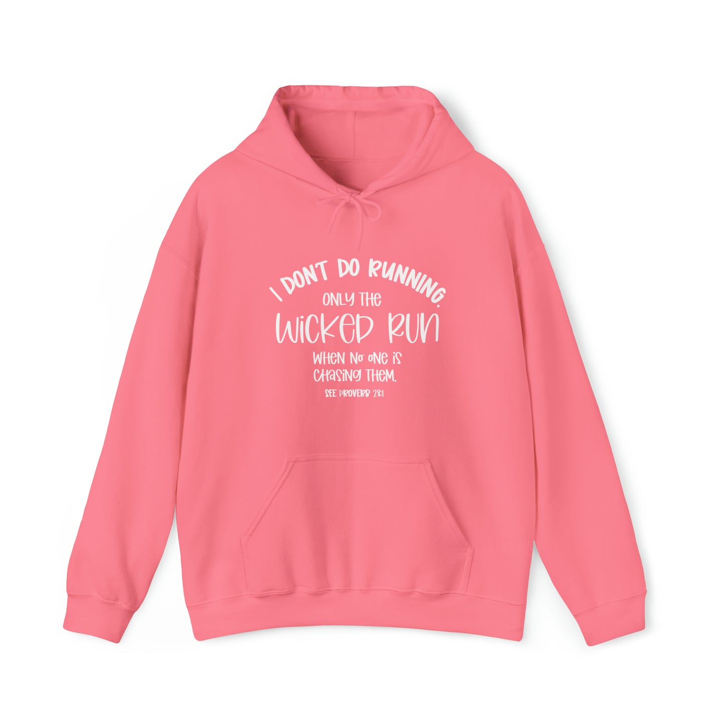 Only the wicked run when no one is chasing them | Christian Sweatshirt | Christian Apparel | Faith Inspiration