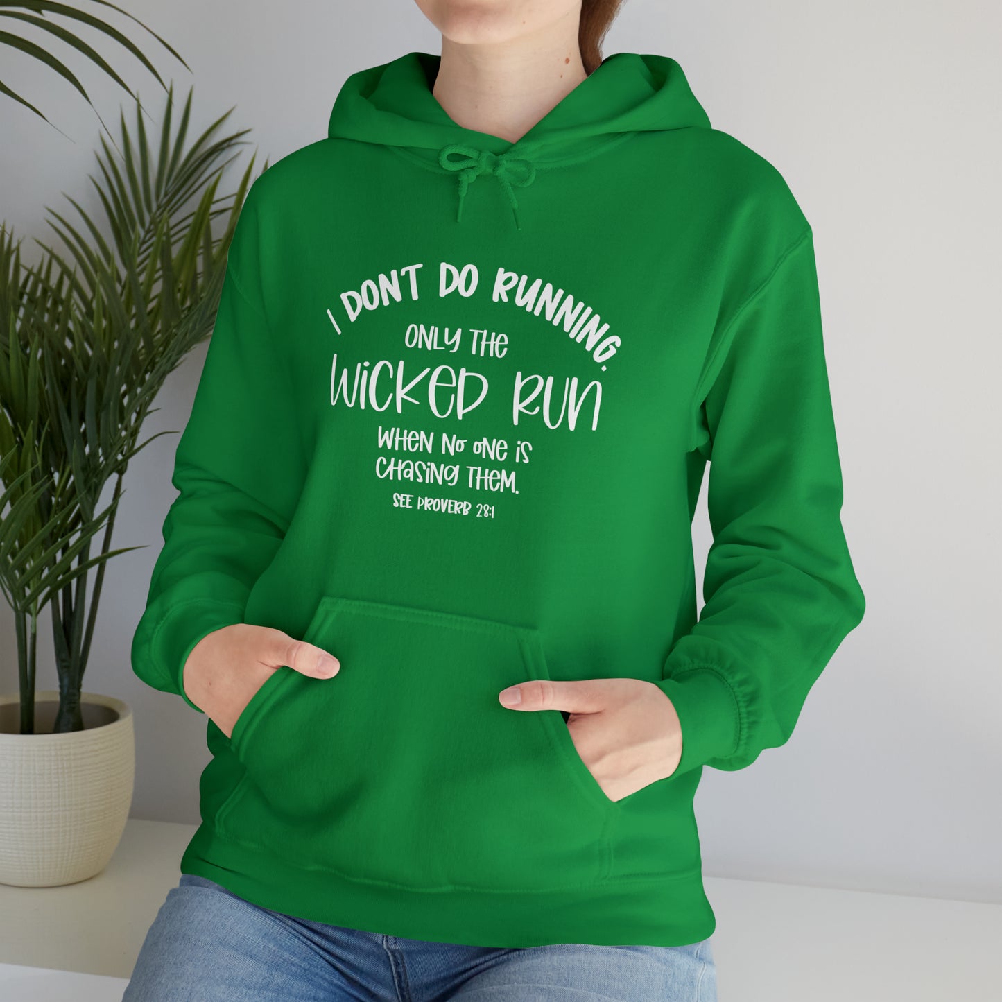 Only the wicked run when no one is chasing them | Christian Sweatshirt | Christian Apparel | Faith Inspiration