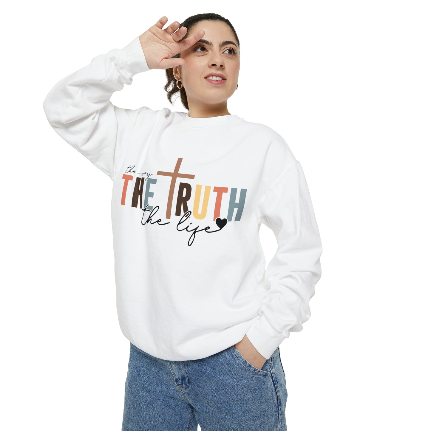 The Way The Truth The Life Sweatshirt