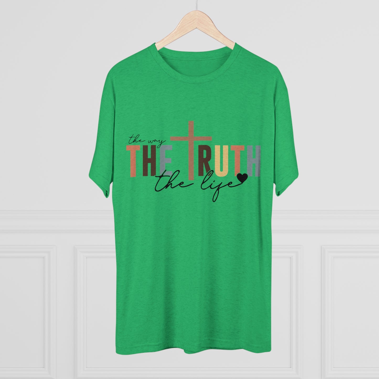 The Way The Truth The Life Tee
