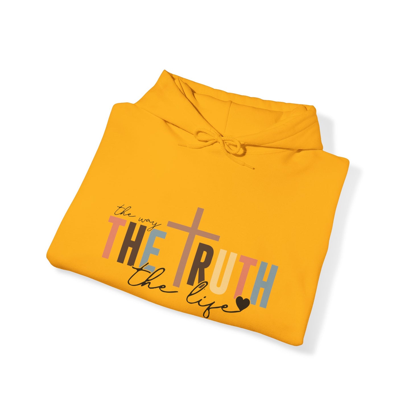 The Way The Truth The Life Hoodie Sweatshirt