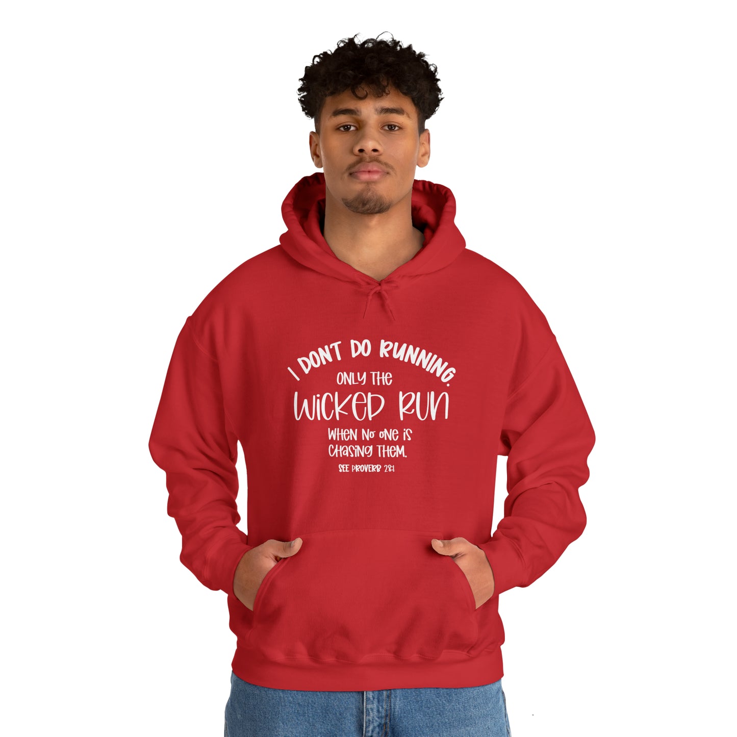 Only the wicked run when no one is chasing them | Christian Sweatshirt | Christian Apparel | Faith Inspiration
