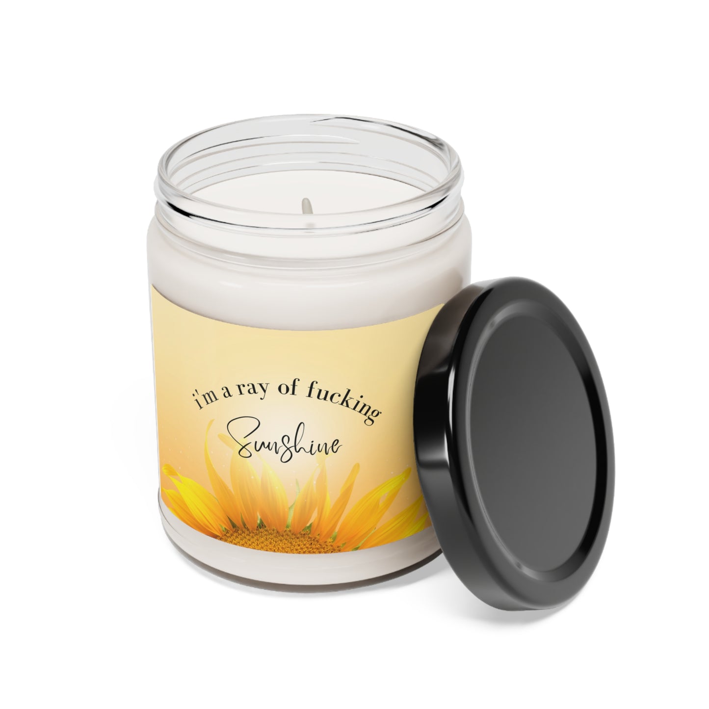 I'm a Ray of Fucking Sunshine Scented Soy Candle