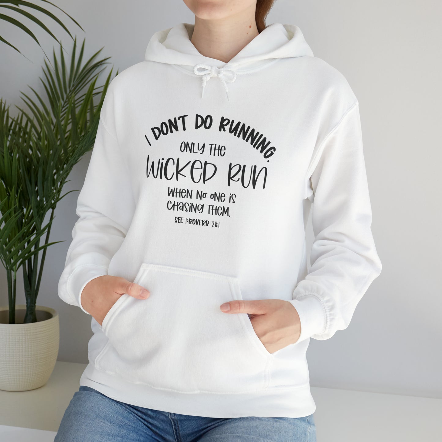 Only the wicked run when no one is chasing them | Christian Sweatshirt | Christian Apparel | Faith Inspiration