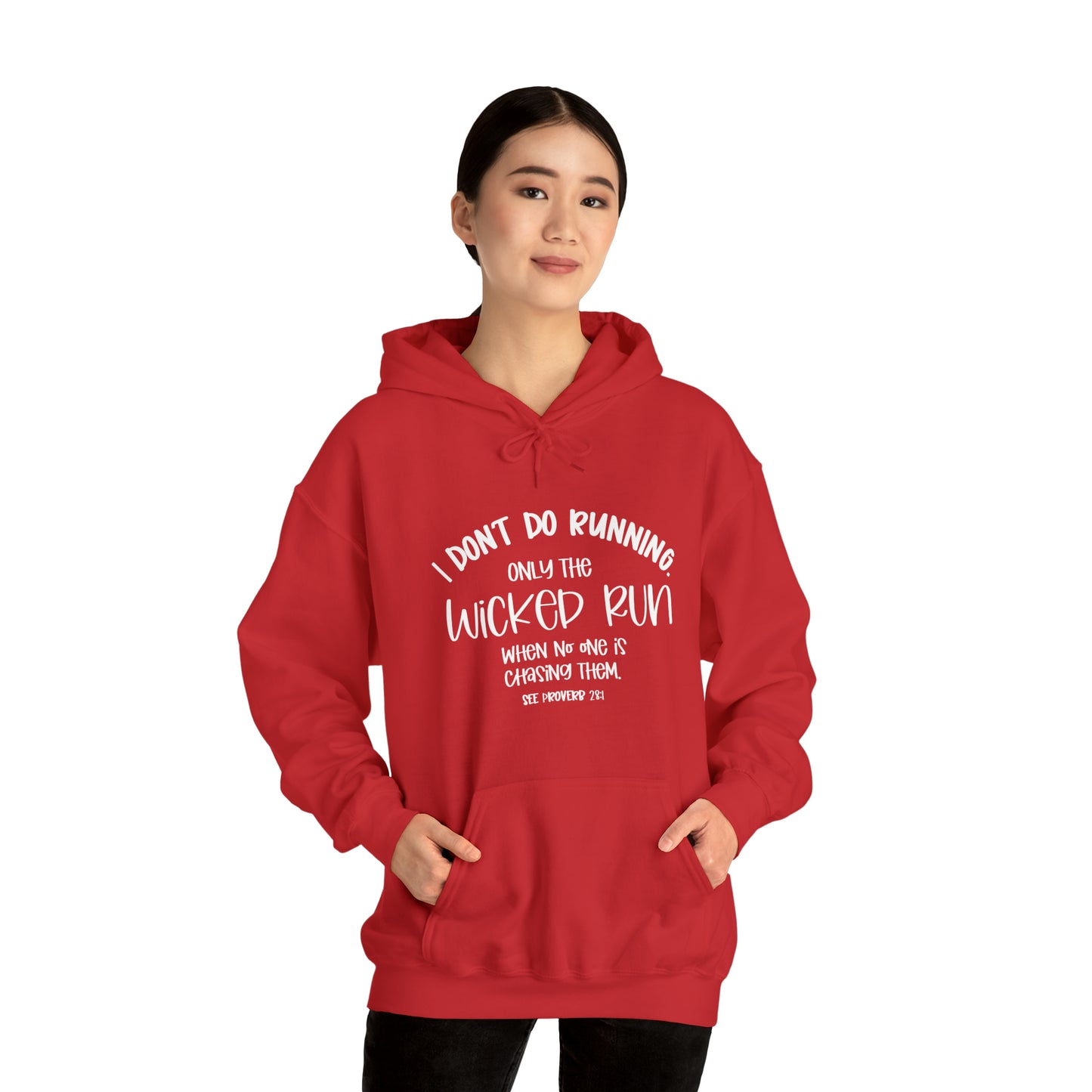 Only the wicked run when no one is chasing them | Christian Sweatshirt | Christian Apparel | Faith Inspiration