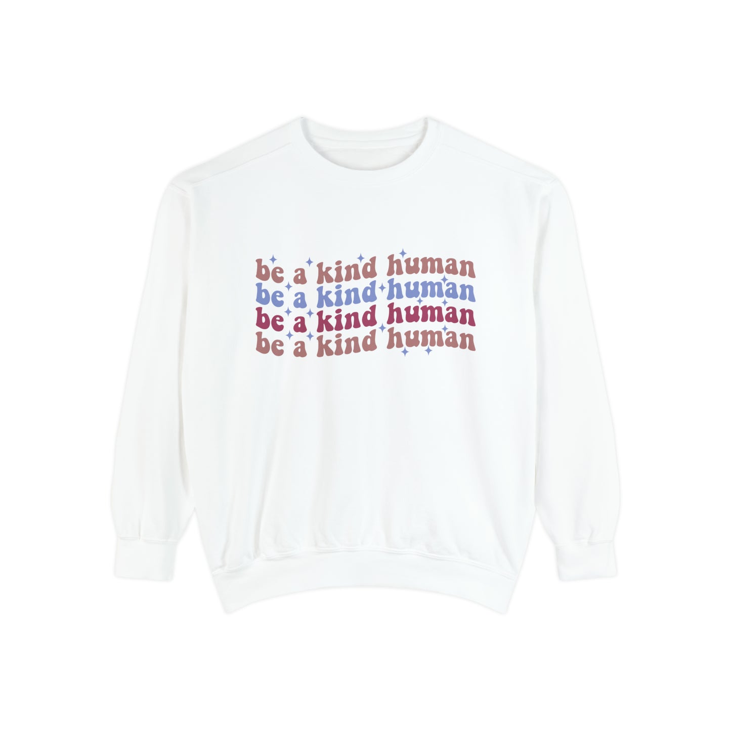 Be a kind Human Sweatshirt | Retro Sweatshirt