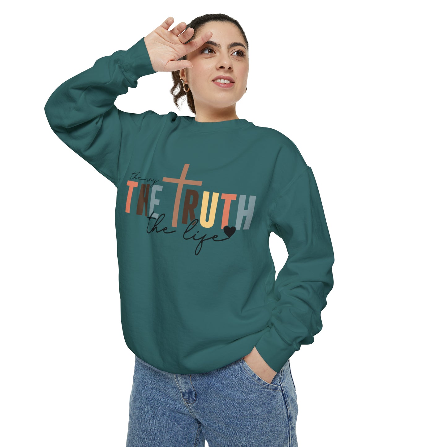 The Way The Truth The Life Sweatshirt