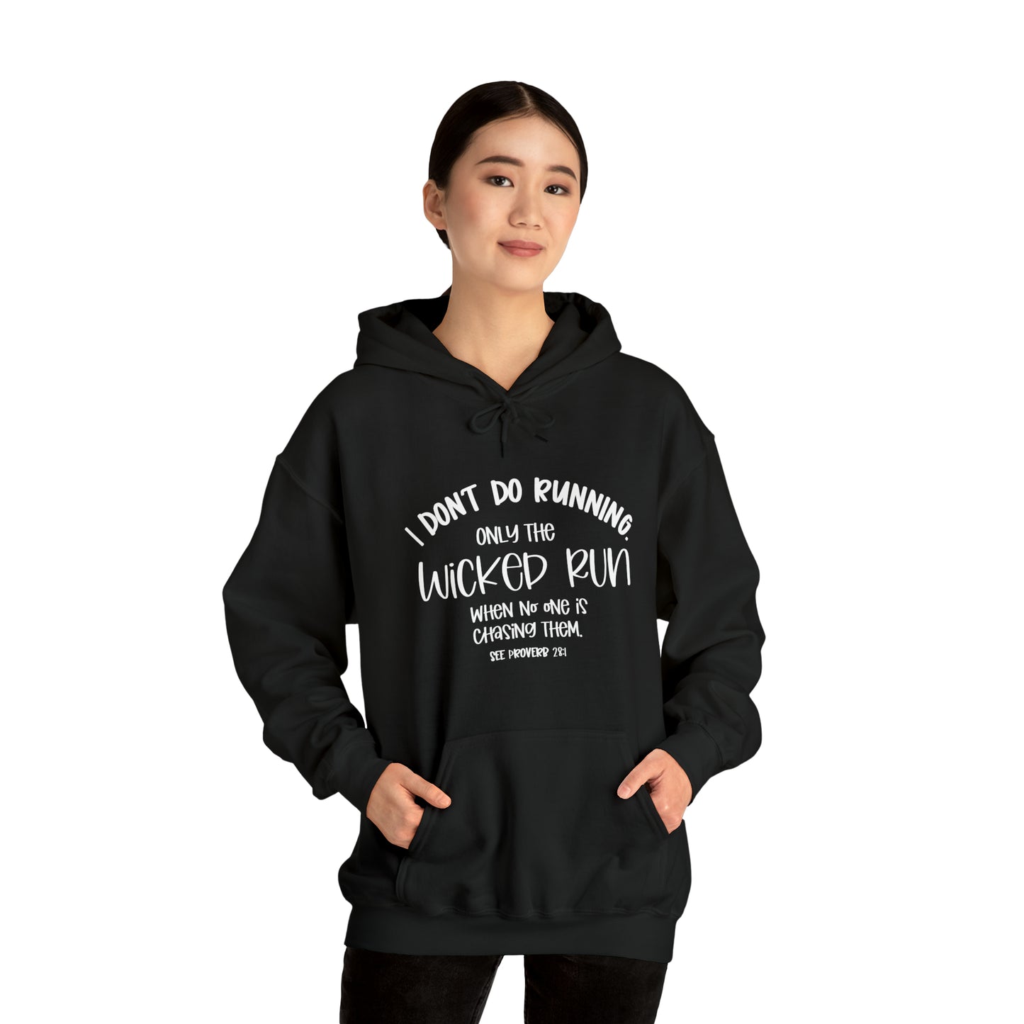 Only the wicked run when no one is chasing them | Christian Sweatshirt | Christian Apparel | Faith Inspiration