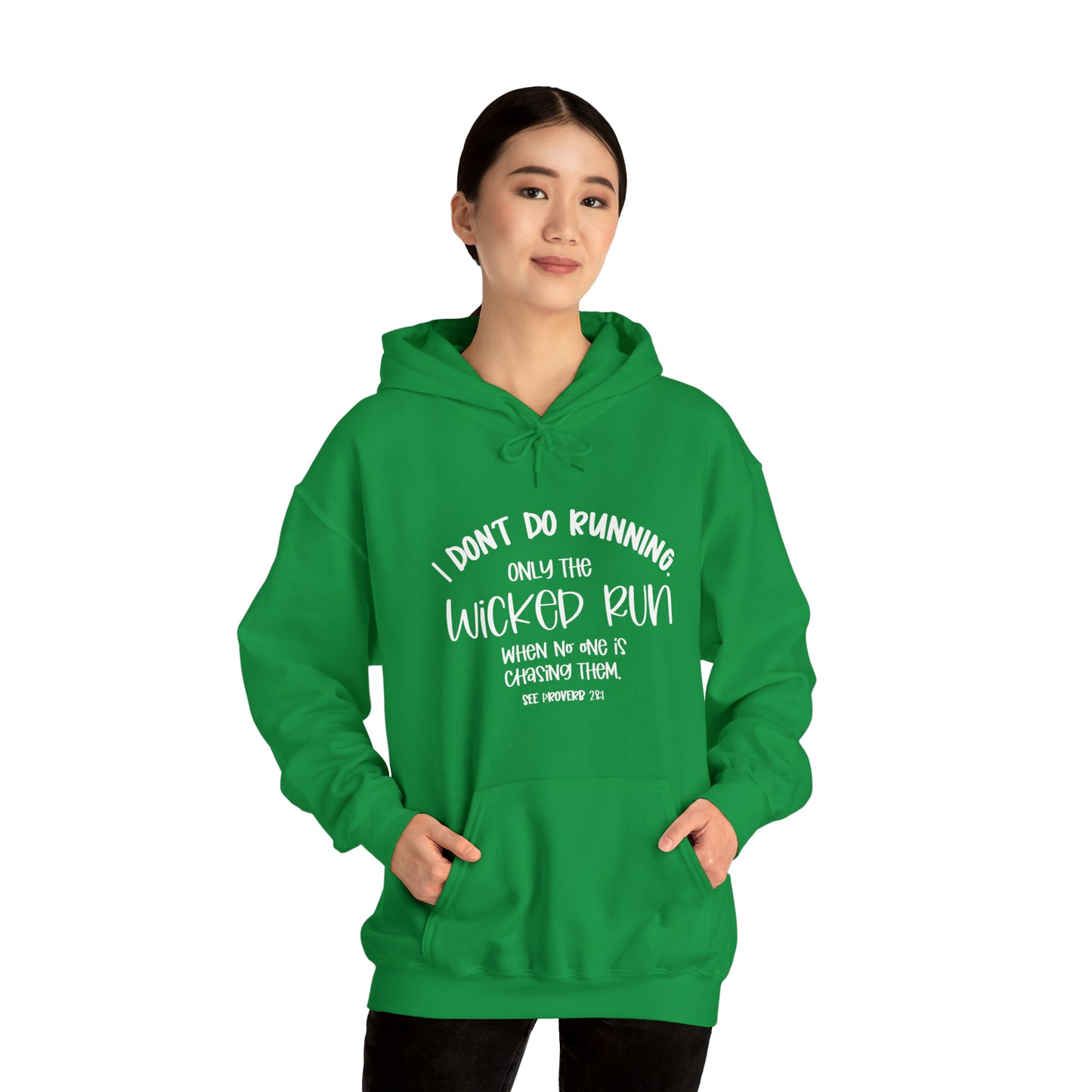 Only the wicked run when no one is chasing them | Christian Sweatshirt | Christian Apparel | Faith Inspiration