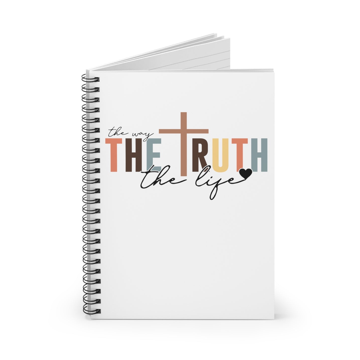 The Way The Truth The Life Lined Spiral Notebook