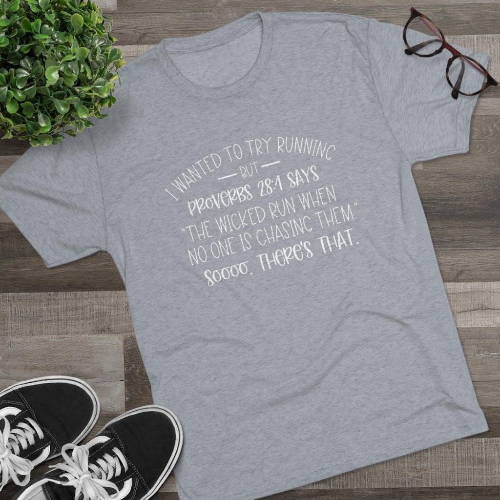 "I Wanted To Try Running But" Shirt | Funny Christian Tee