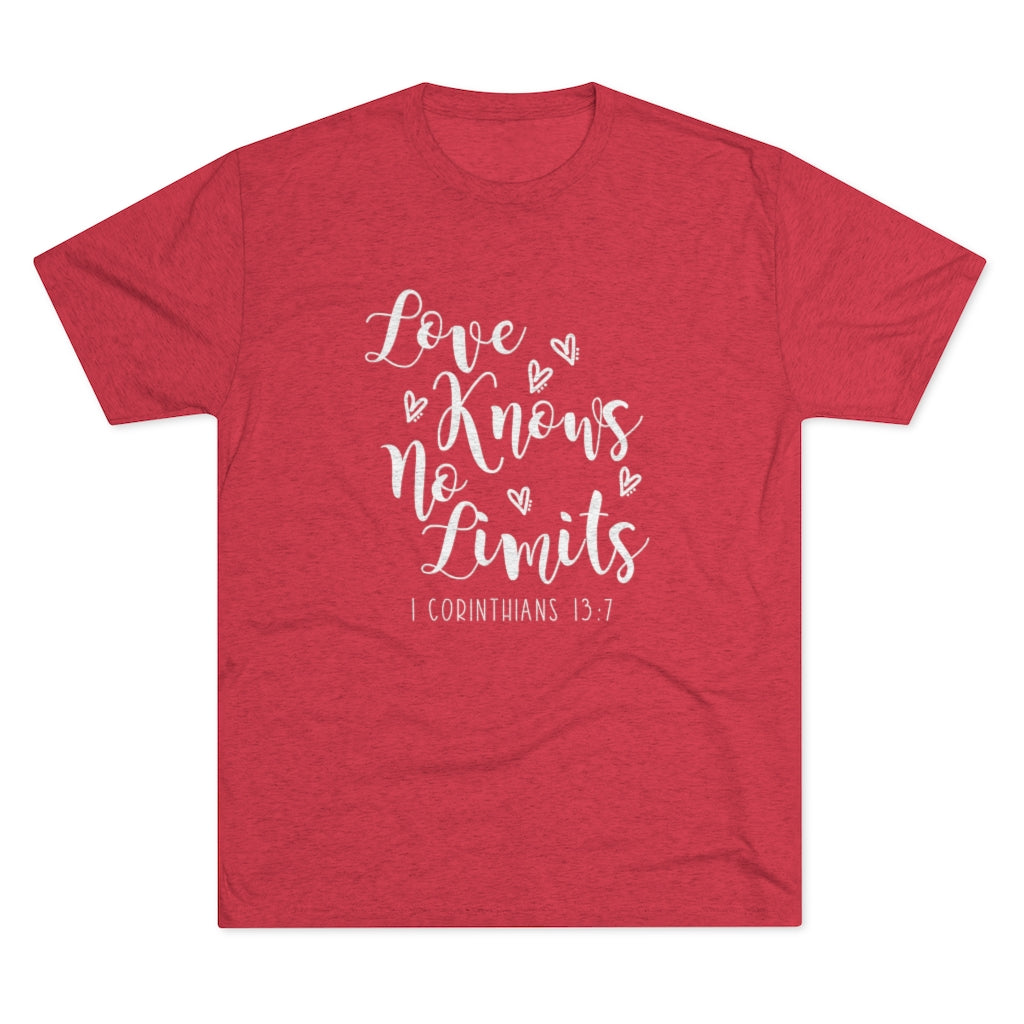 Love Knows No Limits Positivi-tee | 1 Corinthians 13:7 | Christian Shirt