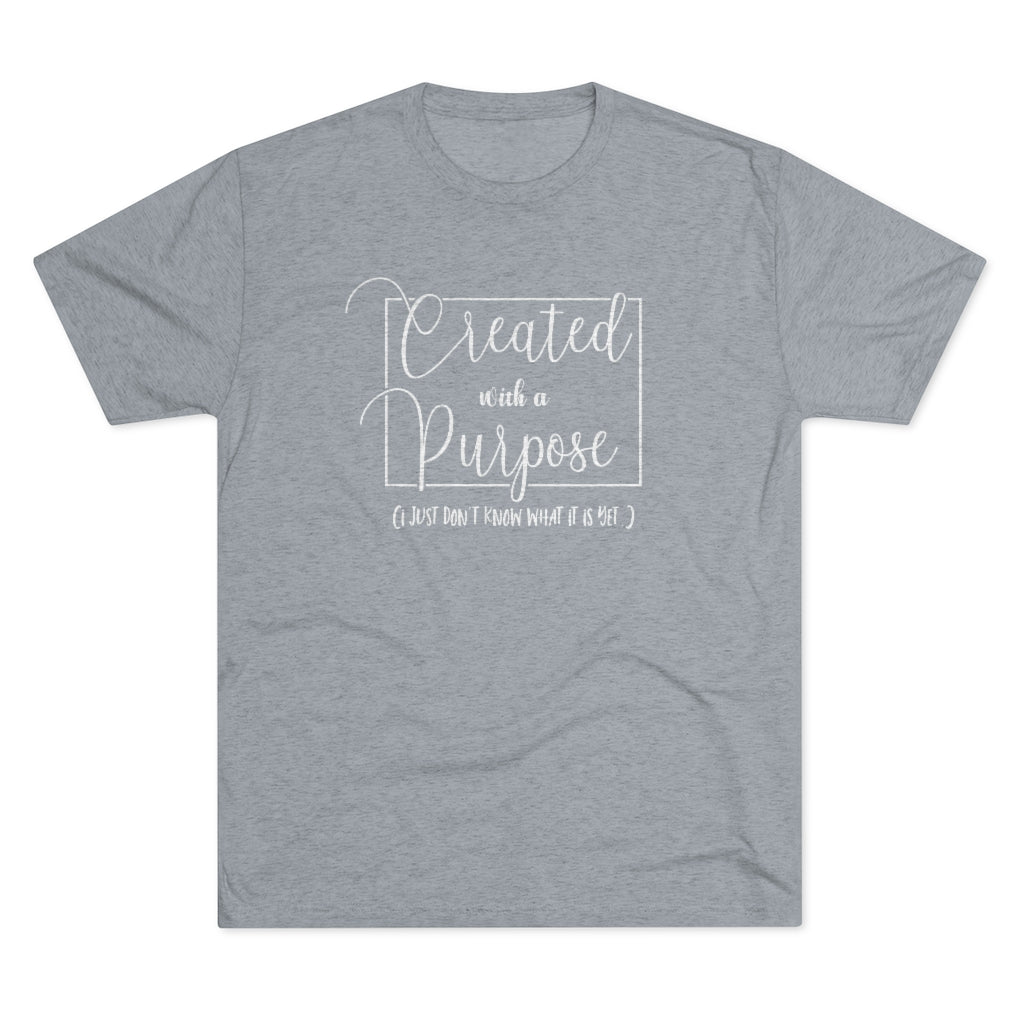 Created with a Purpose Shirt | Funny Tee