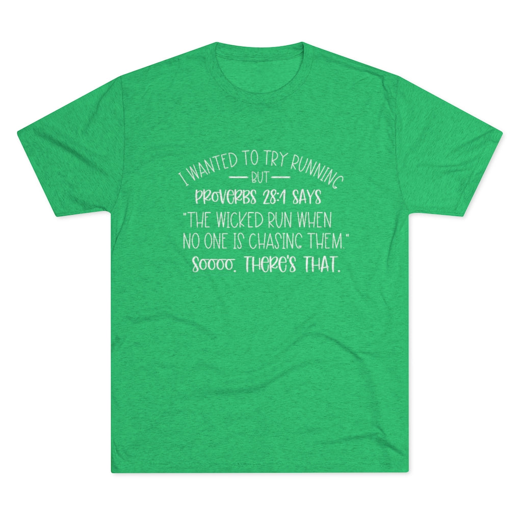 "I Wanted To Try Running But" Shirt | Funny Christian Tee