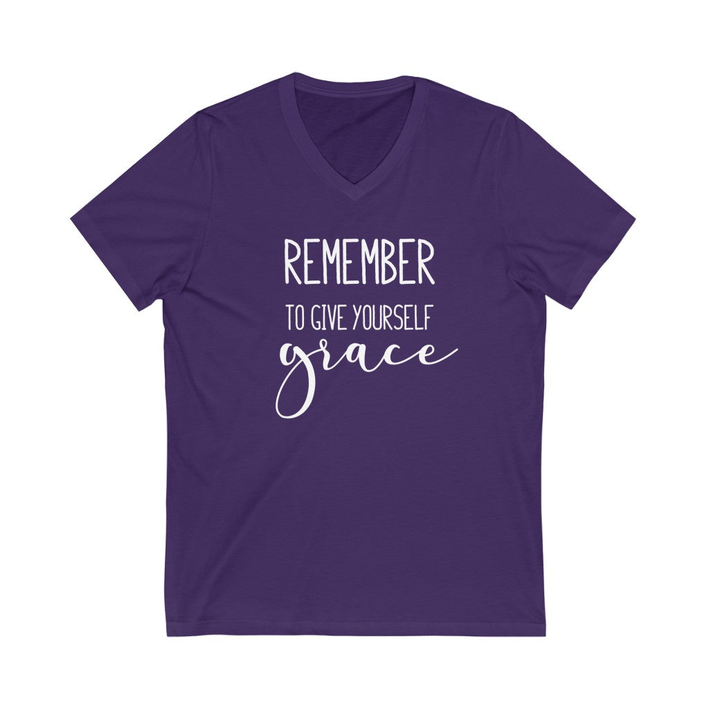Remember to Give Yourself Grace V-neck shirt