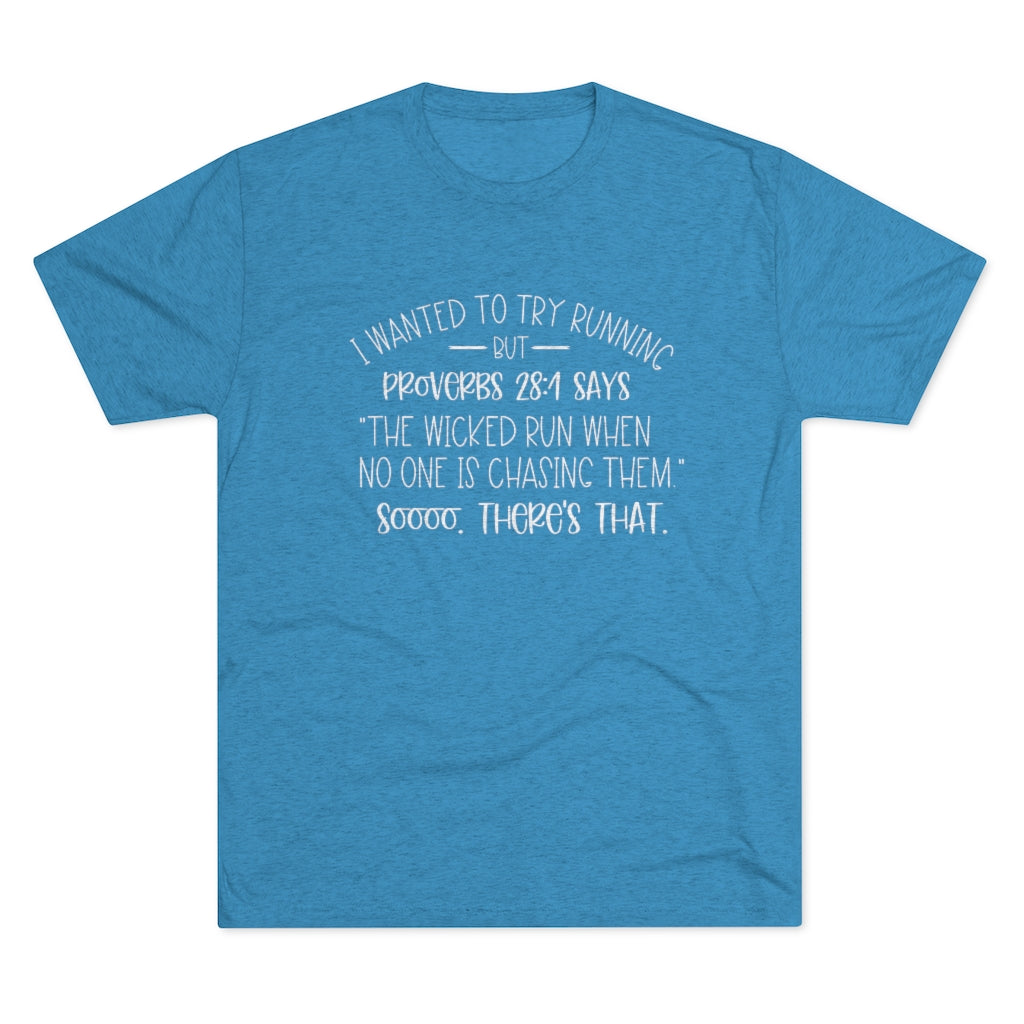 "I Wanted To Try Running But" Shirt | Funny Christian Tee