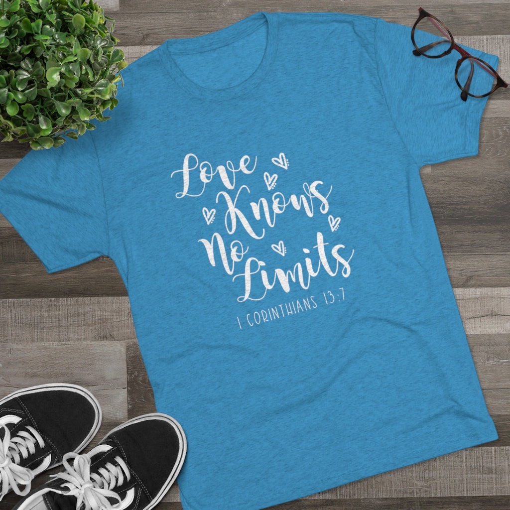 Love Knows No Limits Positivi-tee | 1 Corinthians 13:7 | Christian Shirt