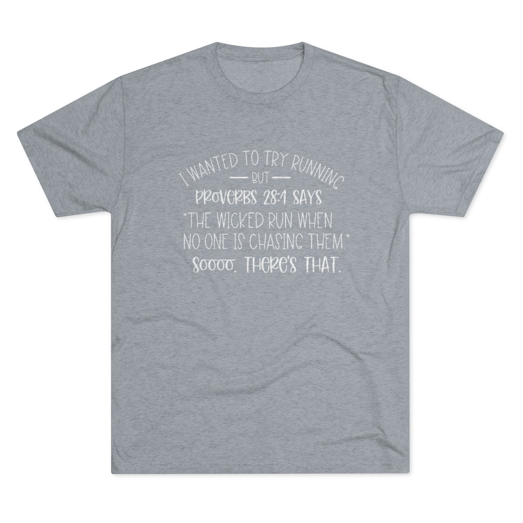 "I Wanted To Try Running But" Shirt | Funny Christian Tee