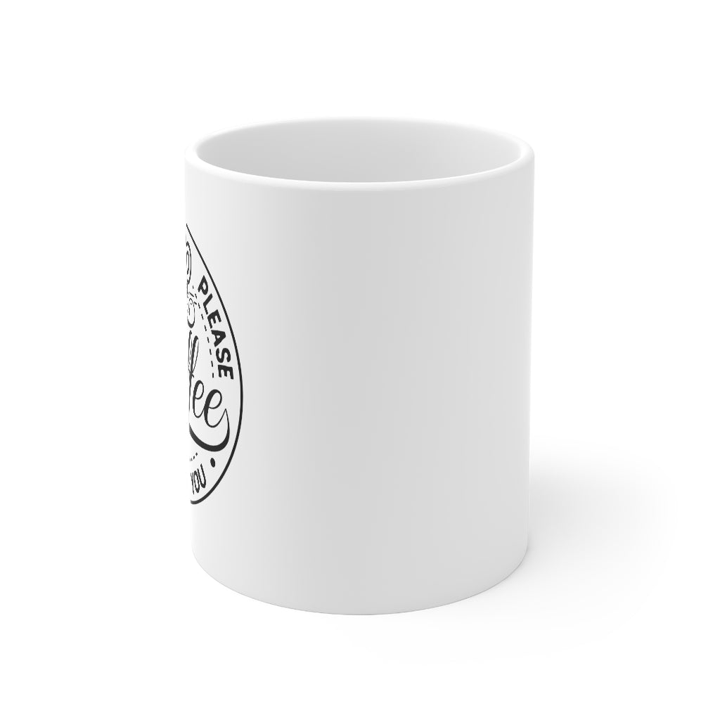 Coffee Mug | Coffee Yes Please and Thank You