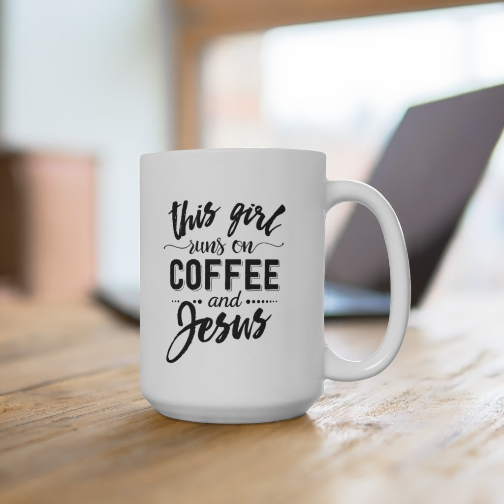 This Girl Runs on Coffee and Jesus | Coffee Mug