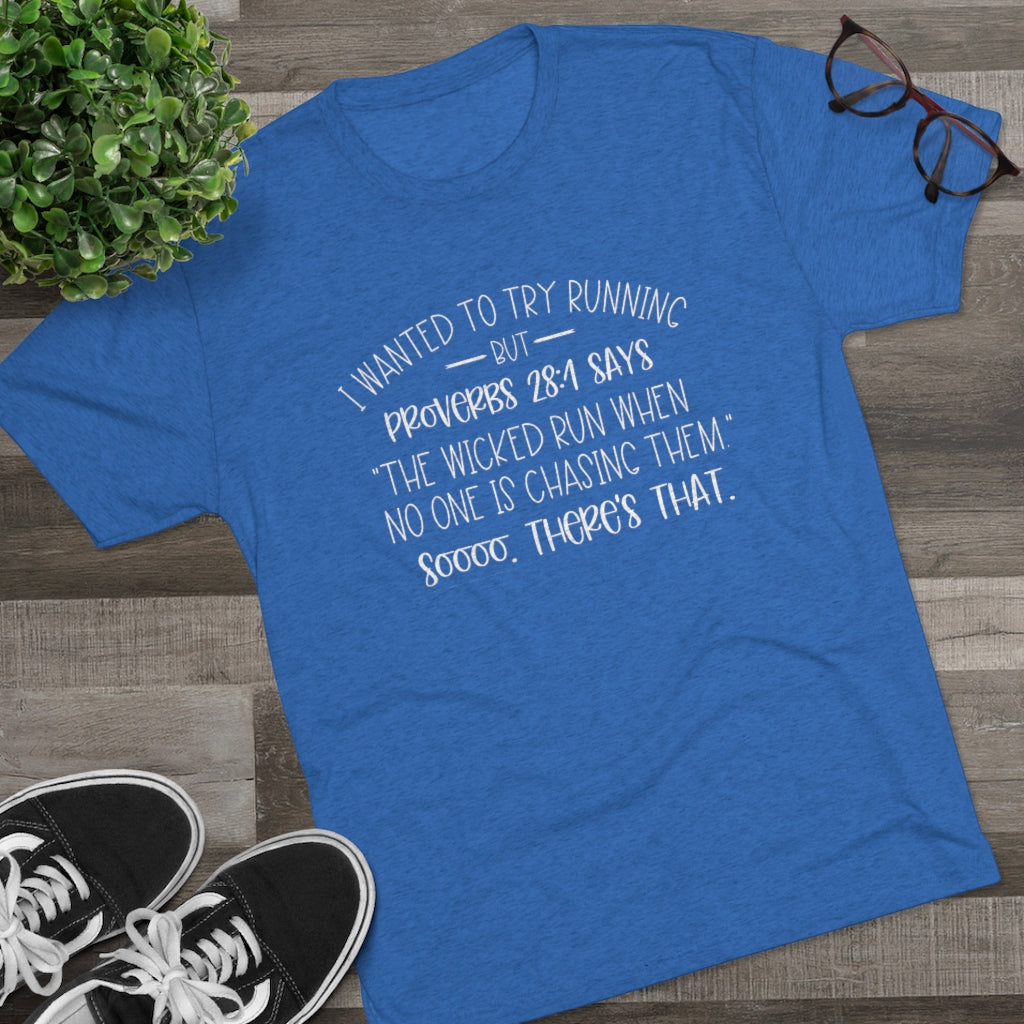 "I Wanted To Try Running But" Shirt | Funny Christian Tee
