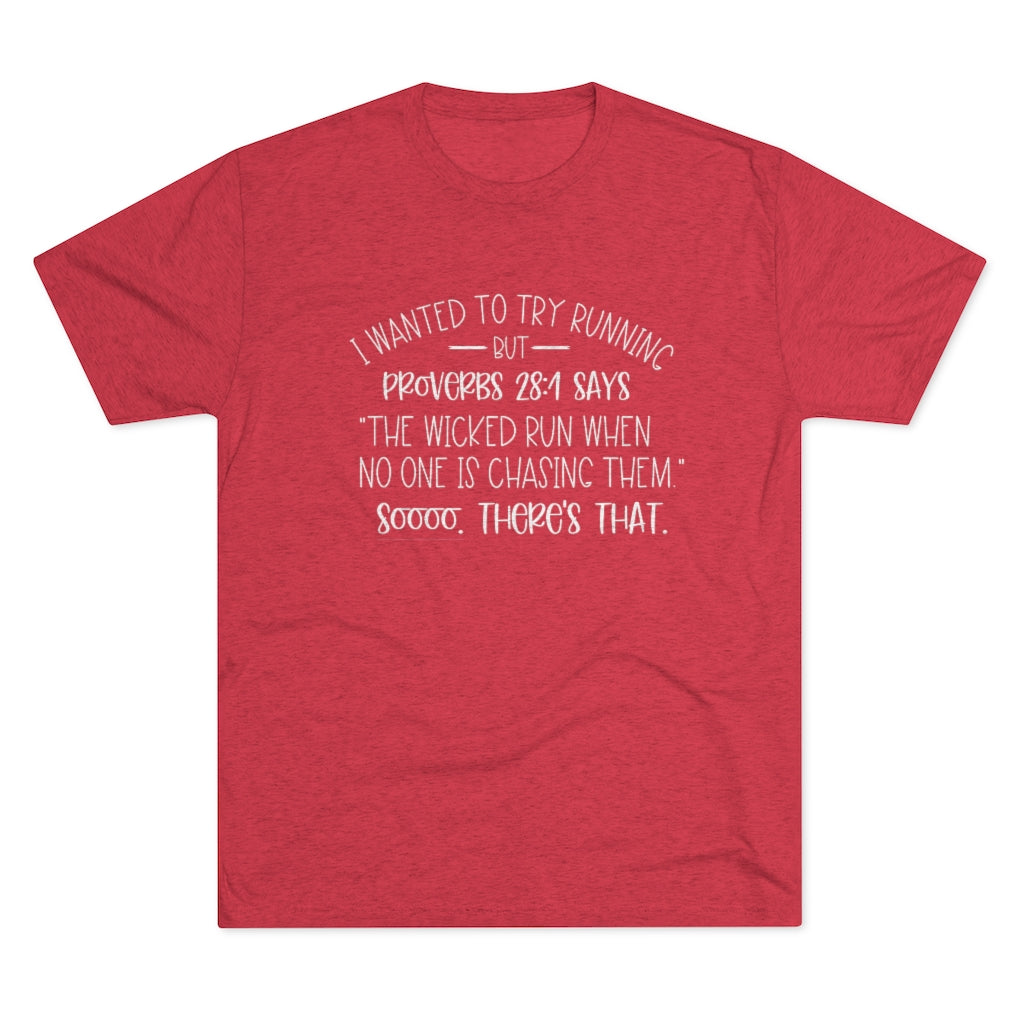 "I Wanted To Try Running But" Shirt | Funny Christian Tee