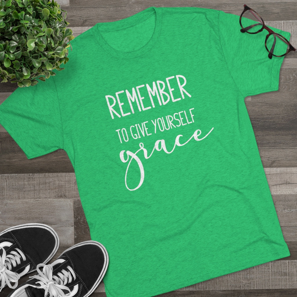 Remember to Give Yourself Grace Shirt