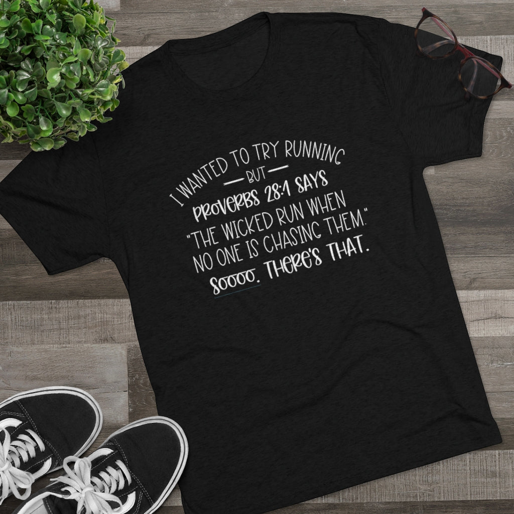 "I Wanted To Try Running But" Shirt | Funny Christian Tee