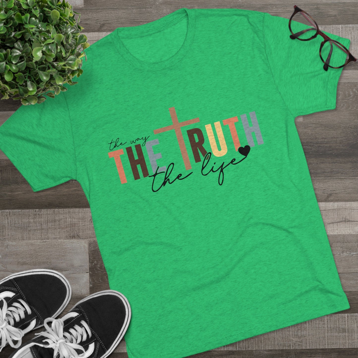 The Way The Truth The Life Tee