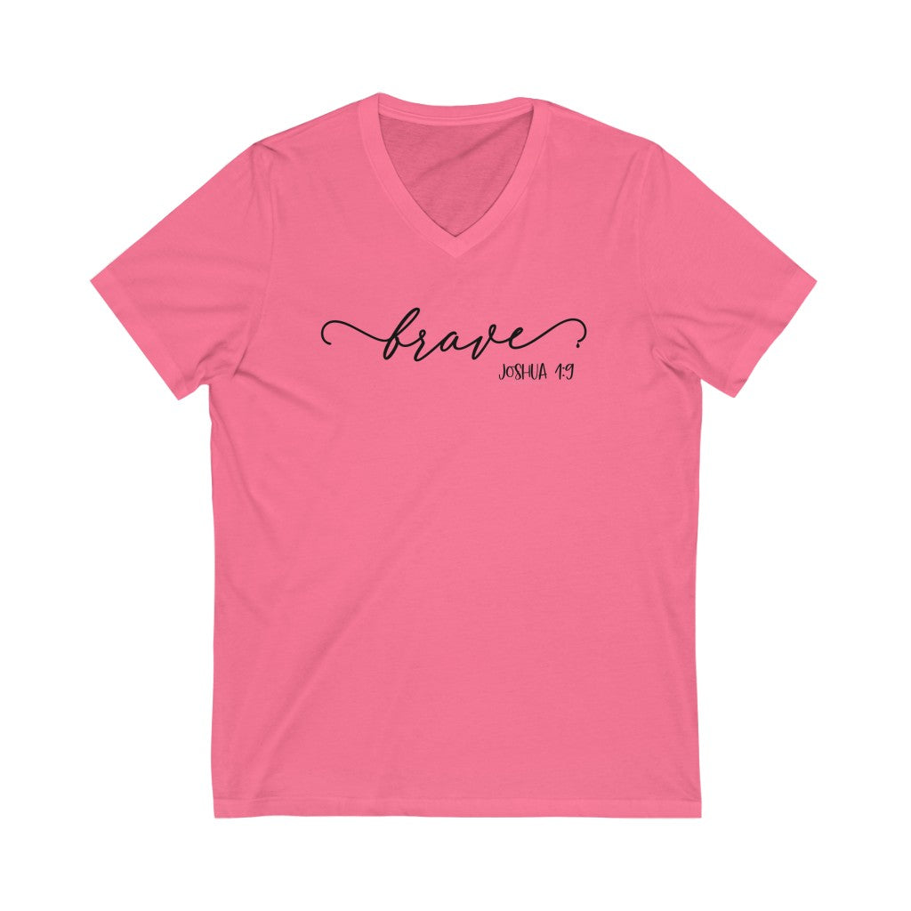 Brave V-Neck Shirt | Positivity Tee