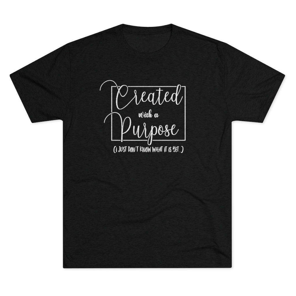 Created with a Purpose Shirt | Funny Tee