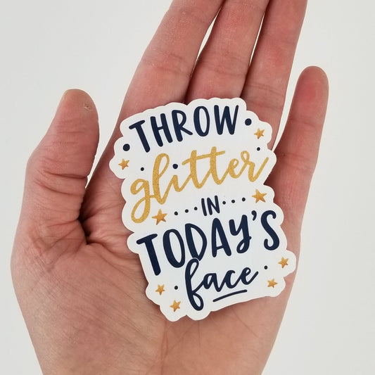 fun sticker | inspirational sticker | Glitter sticker