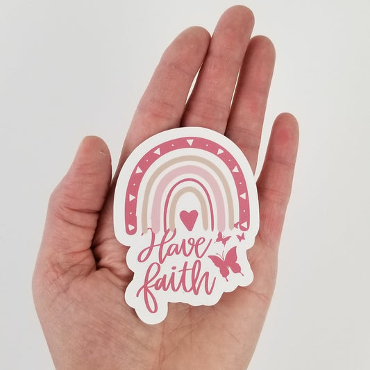 Have faith Sticker | Rainbow sticker | Butterfly sticker