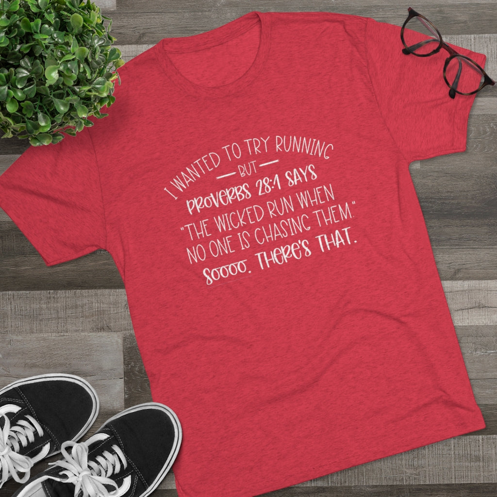 "I Wanted To Try Running But" Shirt | Funny Christian Tee