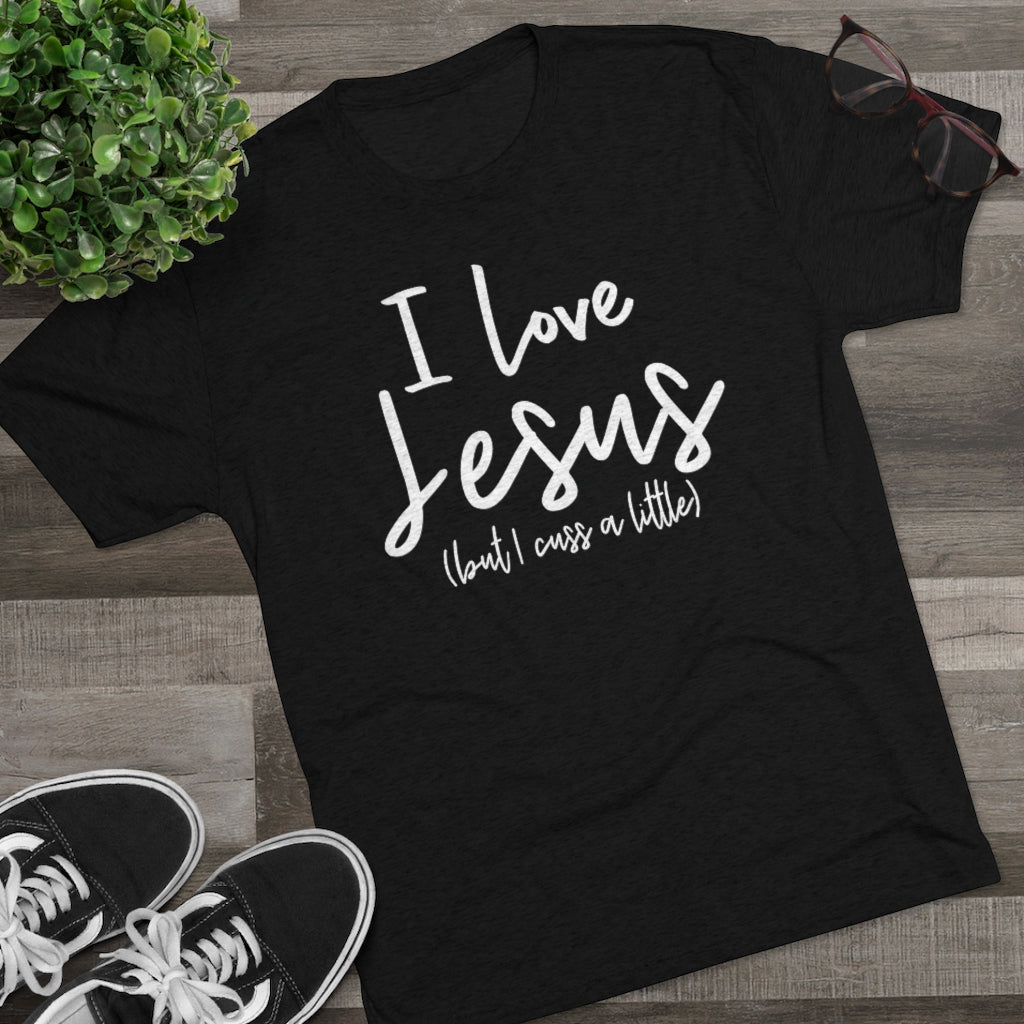 I Love Jesus But I Cuss A Little Shirt | Funny Christian Shirt