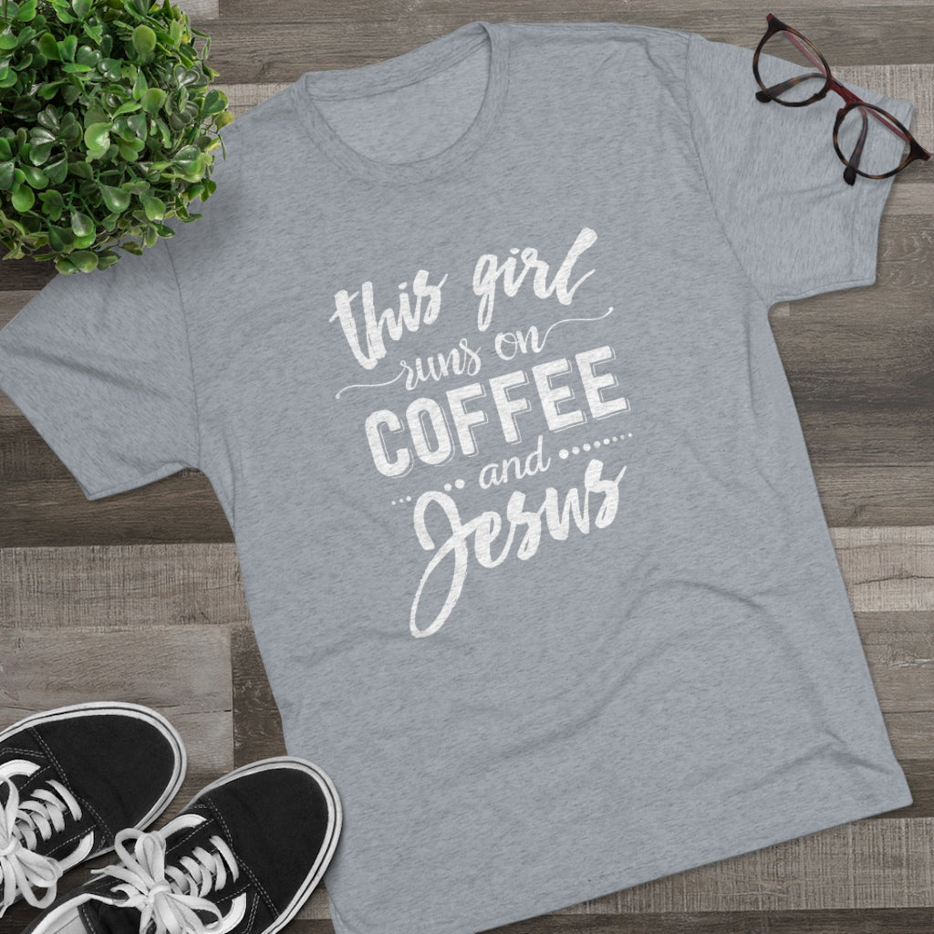 This Girl Runs on Coffee and Jesus Shirt | Positivity Tee