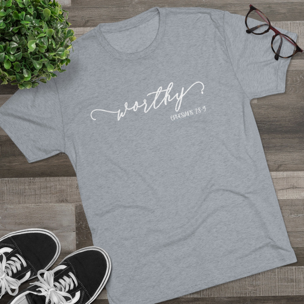 Worthy Shirt | Positivity Tee | Ephesians 2:8-9