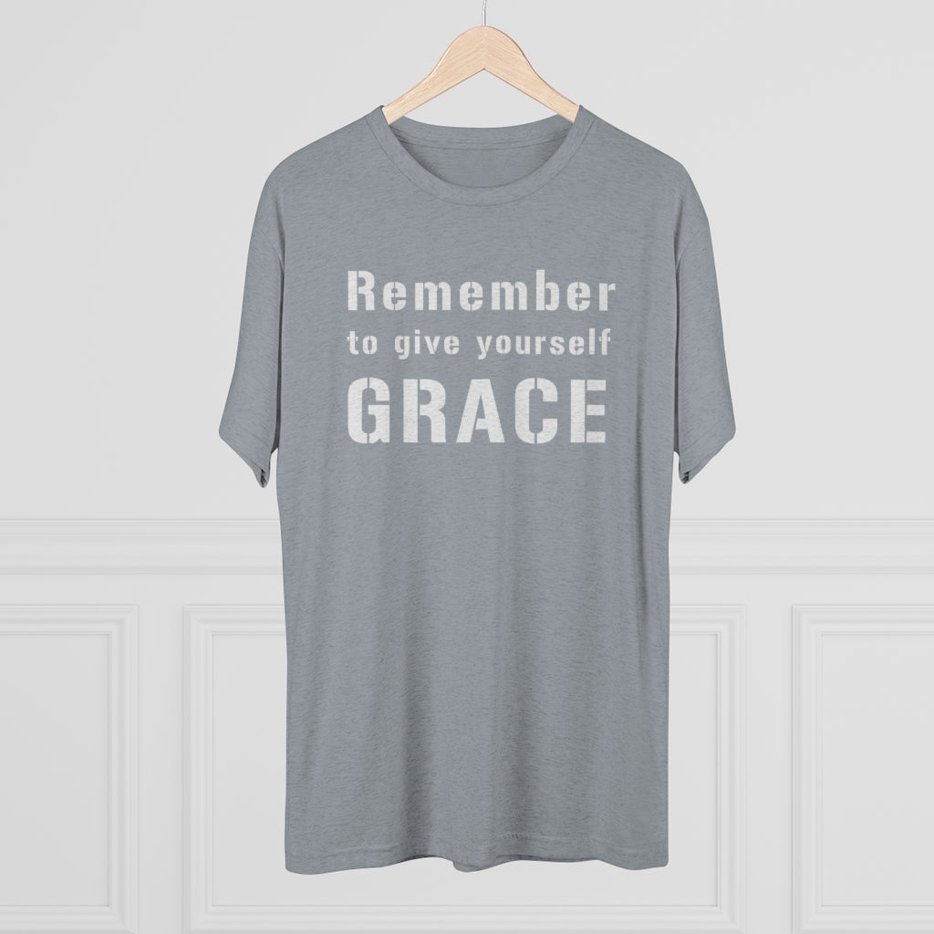 Remember to Give Yourself Grace Men's Shirt | Christian Shirt | Inspirational Shirt