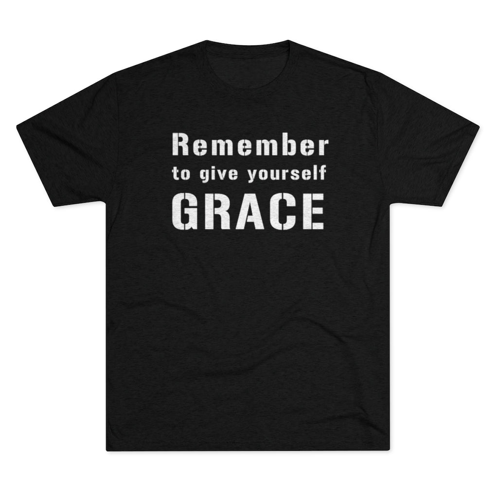 Remember to Give Yourself Grace Men's Shirt | Christian Shirt | Inspirational Shirt