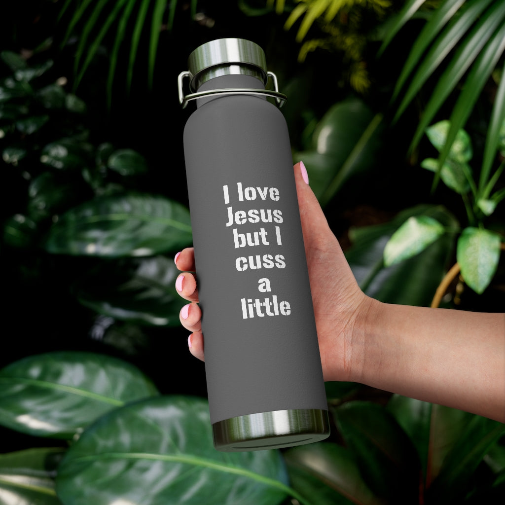 I love Jesus but I cuss a little Style 2 | Insulated Bottle | Christian Inspired Water Bottle | Christian Humor