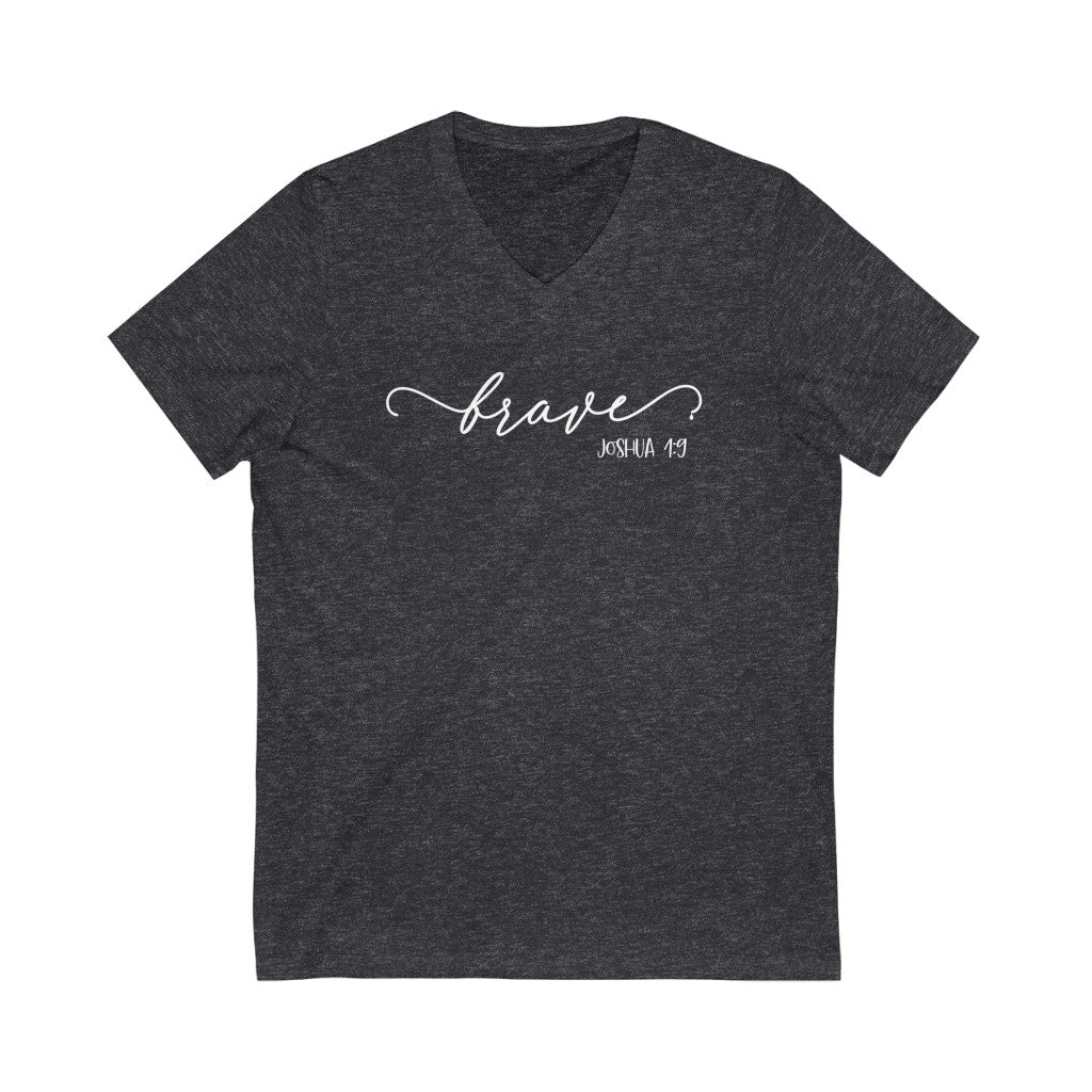 Brave V-Neck Shirt | Positivity Tee