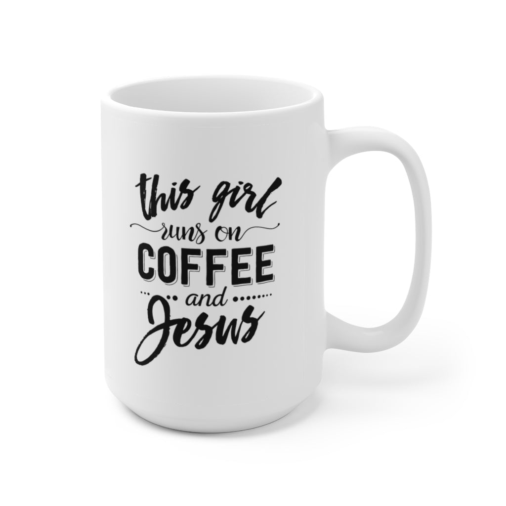 This Girl Runs on Coffee and Jesus | Coffee Mug