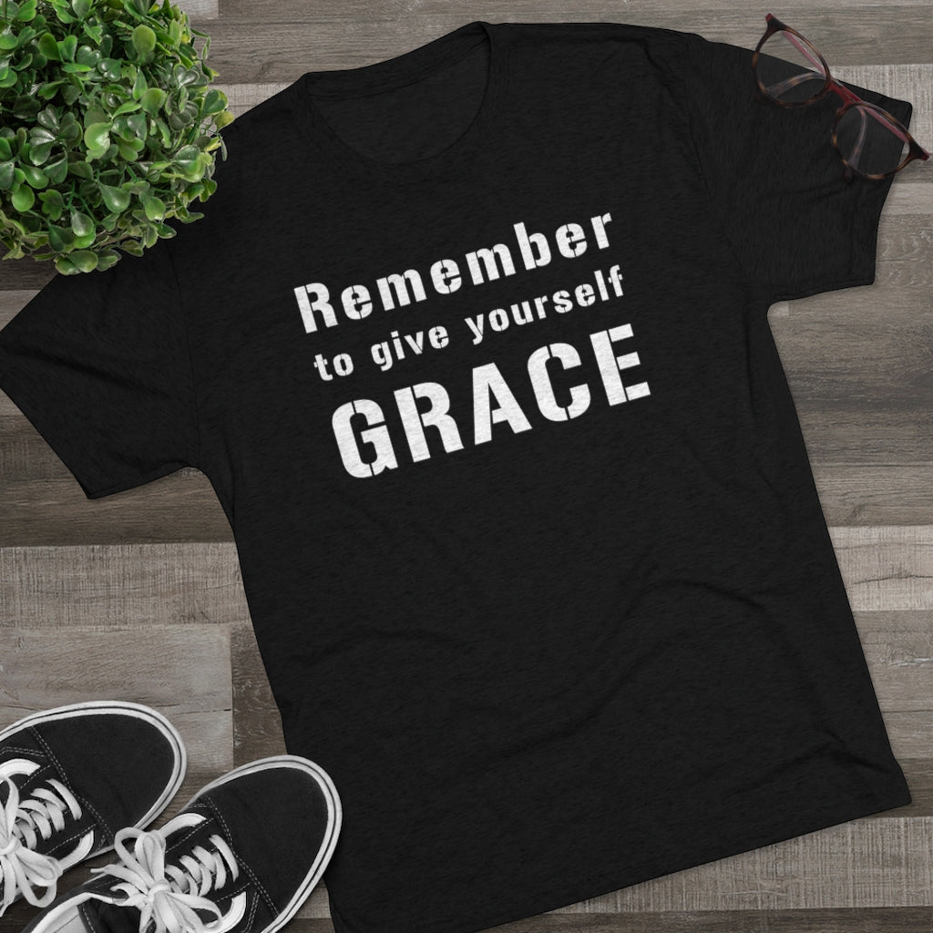 Remember to Give Yourself Grace Men's Shirt | Christian Shirt | Inspirational Shirt