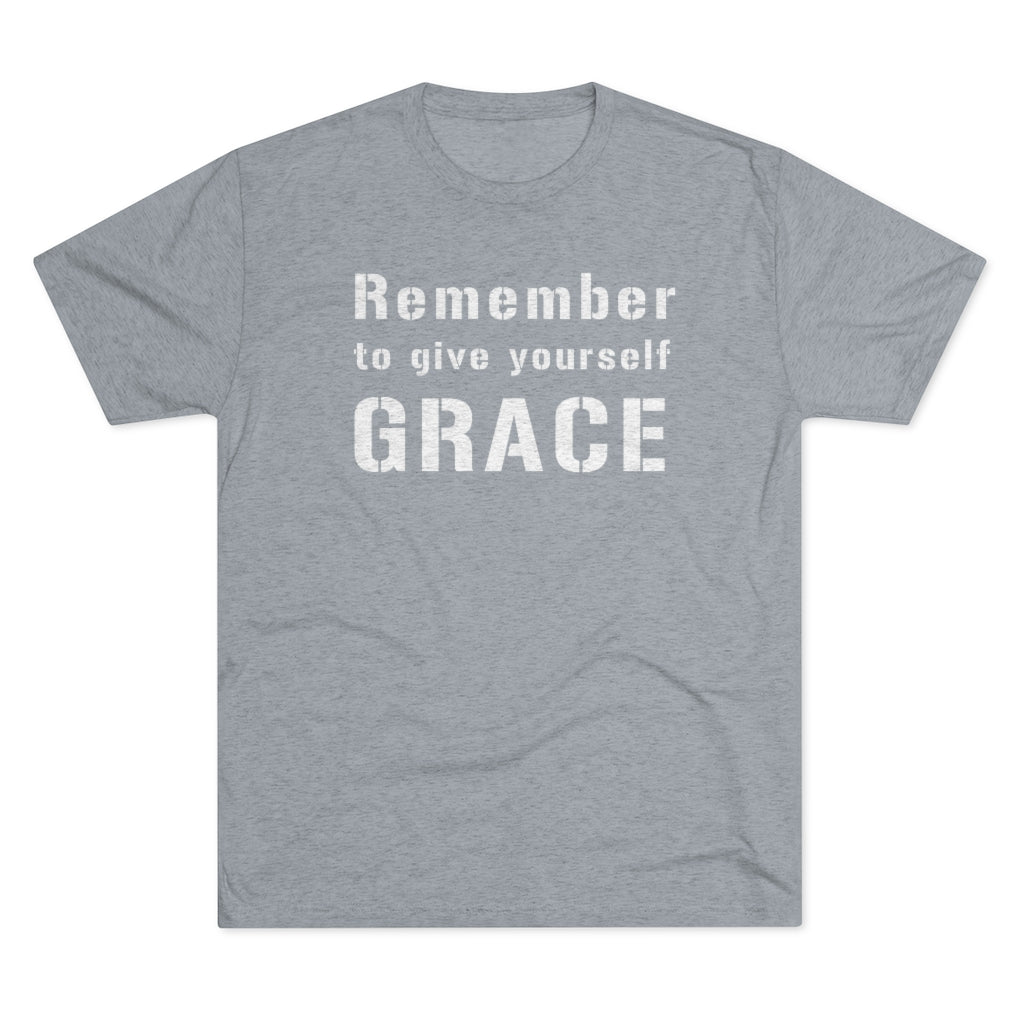 Remember to Give Yourself Grace Men's Shirt | Christian Shirt | Inspirational Shirt