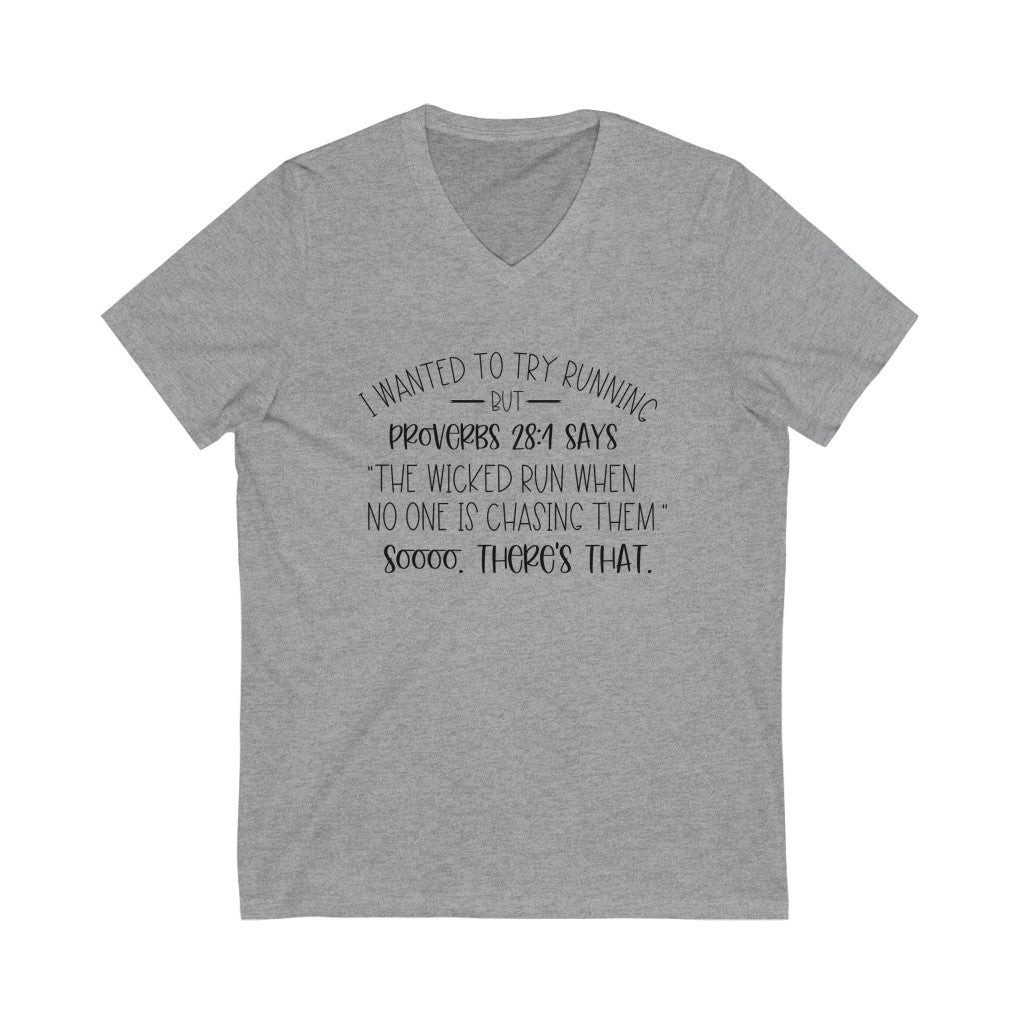 "I Wanted To Try Running But" V-neck shirt | Funny Christian Shirt