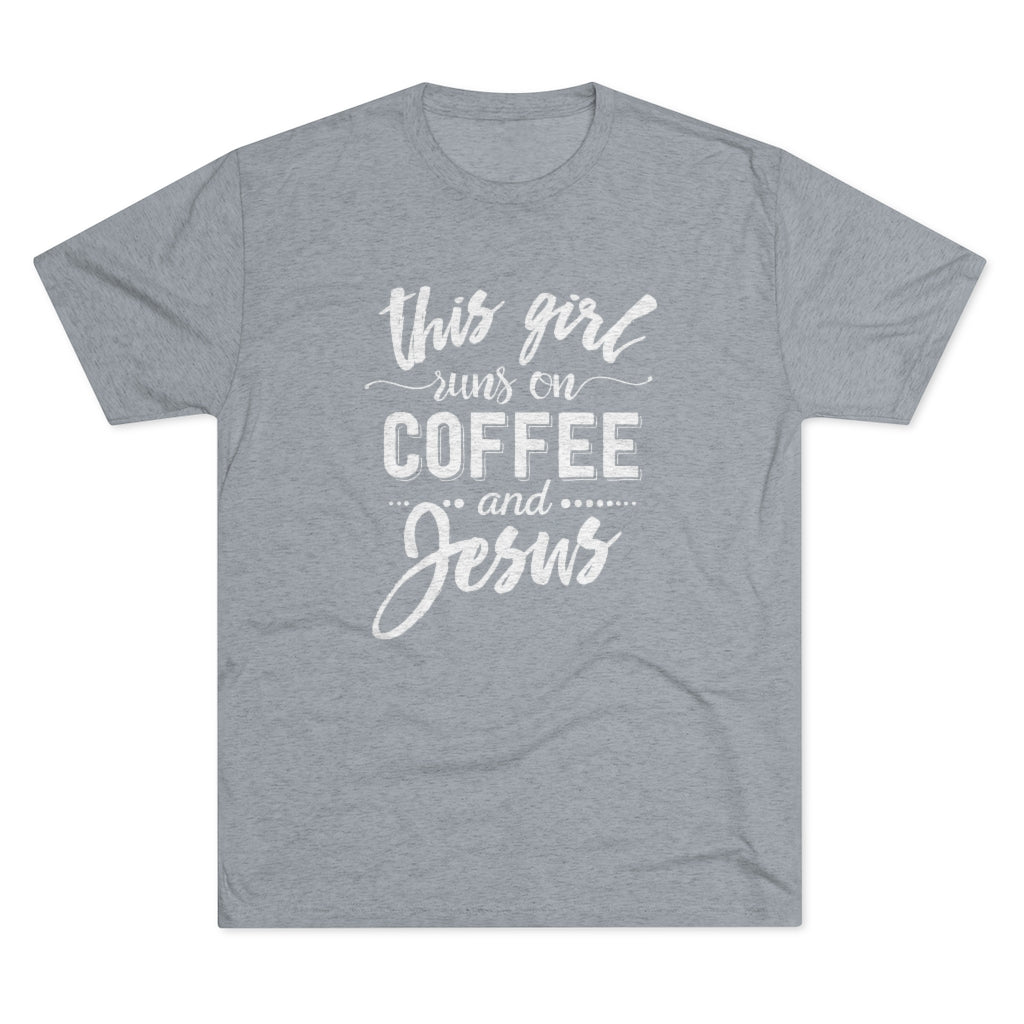 This Girl Runs on Coffee and Jesus Shirt | Positivity Tee