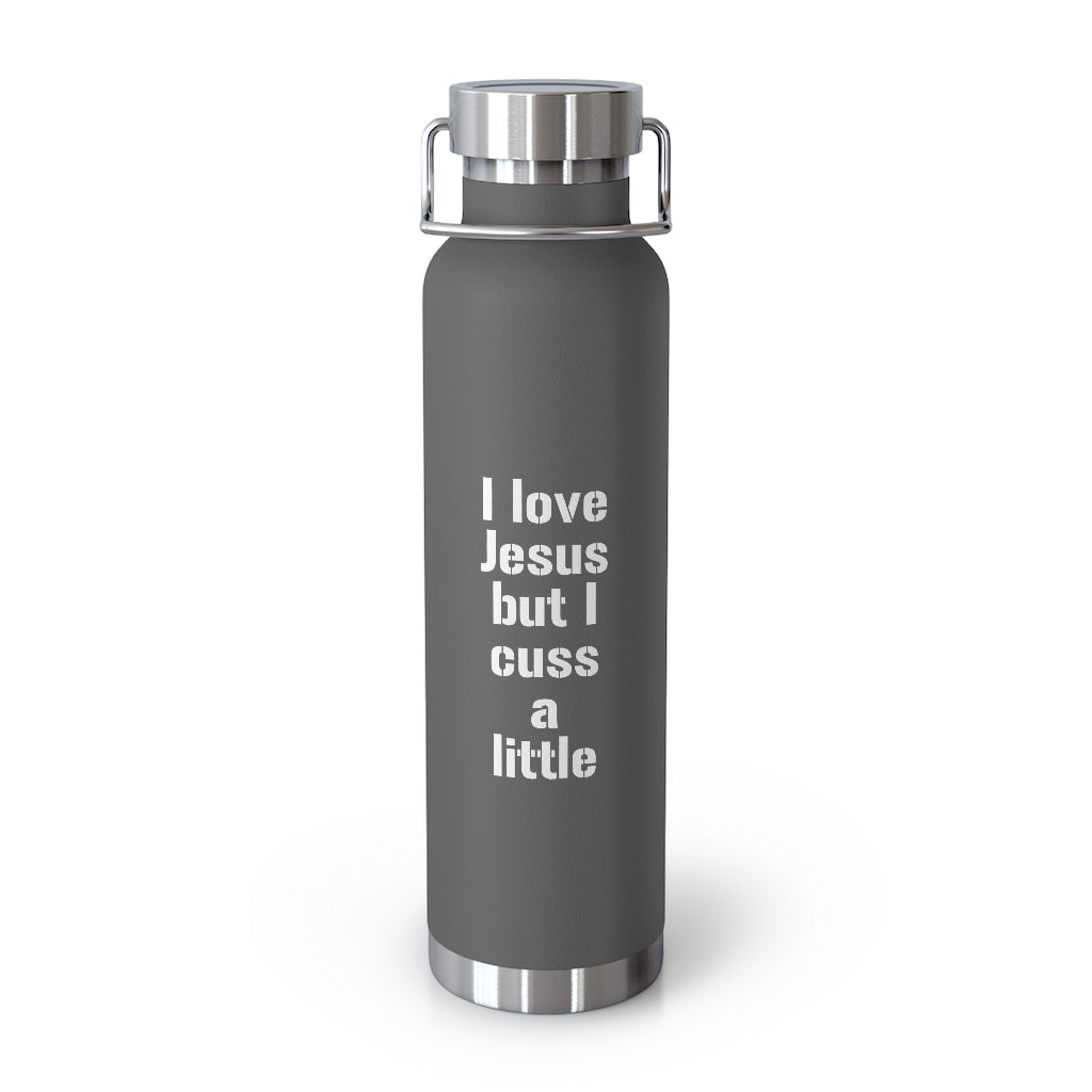 I love Jesus but I cuss a little Style 2 | Insulated Bottle | Christian Inspired Water Bottle | Christian Humor