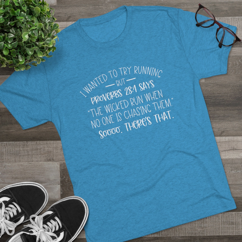 "I Wanted To Try Running But" Shirt | Funny Christian Tee