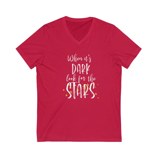 When it's DARK look for the STARS | Positivi-tee