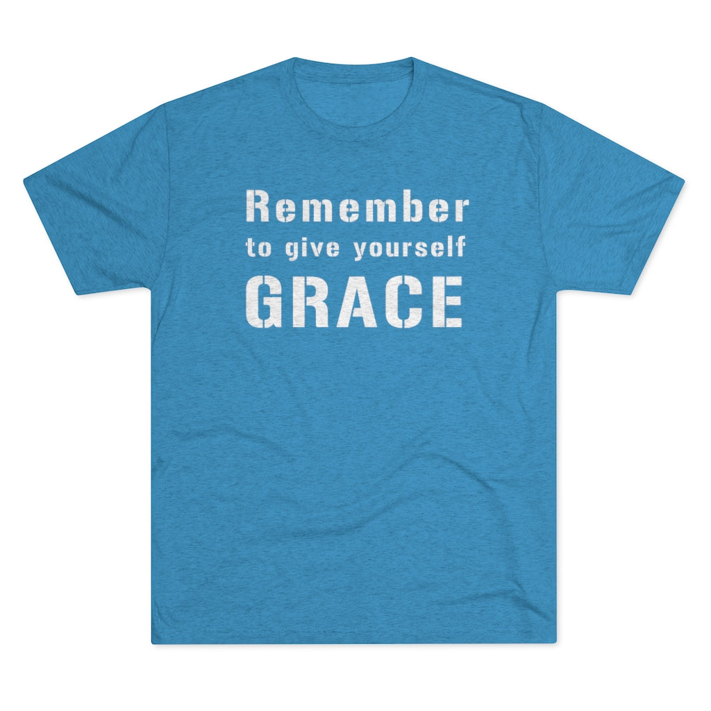 Remember to Give Yourself Grace Men's Shirt | Christian Shirt | Inspirational Shirt